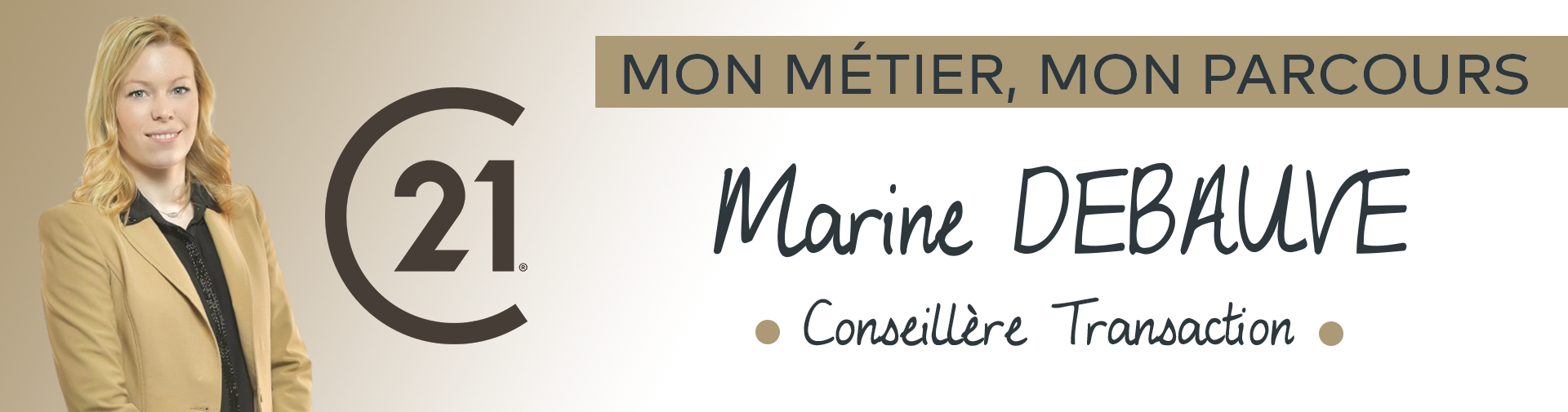 Mon métier, mon parcours conseillère transaction